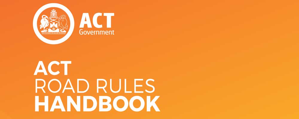 Driving In Canberra: ACT Road Rules Handbook